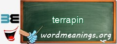 WordMeaning blackboard for terrapin